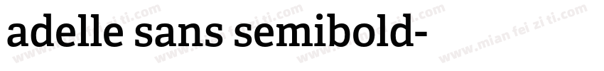 adelle sans semibold字体转换